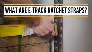 What are ETrack Ratchet Straps  How to Use ETrack Ratchet Straps [upl. by Kala199]