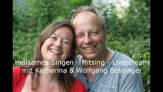 Heilsames Singen  MitsingLivestream 1  Donnerstag 942020 um 1600 Uhr [upl. by Nimsaj]