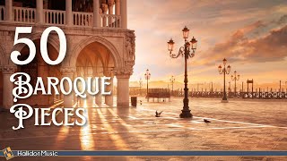 50 Baroque Classical Music Pieces [upl. by Ahsiemat261]