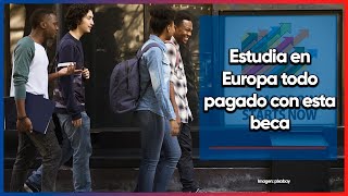 La beca para estudiar todo pagado en Europa 2024 Requisitos [upl. by Octave]