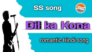 romantic song Dil ka khona love romantic song Hindi romantic songlove [upl. by Diena]