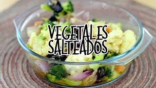 VEGETALES SALTEADOS [upl. by Hube]