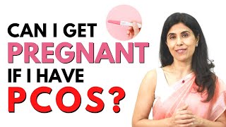 Can I get pregnant if I have PCOS Infertility Series  Dr Anjali Kumar  Maitri [upl. by Dewitt]