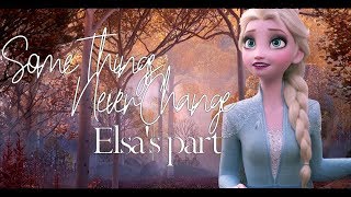 Some Things Never Change  Elsas Part Oneline Multilanguage [upl. by Vashti785]