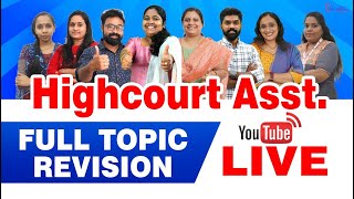 HIGH COURT ASSISTANT  FULL TOPIC REVISION [upl. by Ahsitil592]