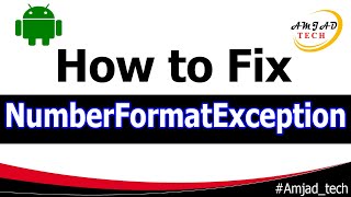 How to fix NumberFormatException android Studio  Try  Catch NumberFormatException by AmjadTech [upl. by Sabba]