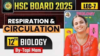 08 Respiration amp Circulation  L  7  Class12th HSC  🧠Target Batch 2024 🌟 Tapi Miss [upl. by Fayola296]