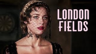 London fields Official trailer HD Movie 2020 [upl. by Ainav459]