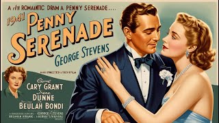 Penny Serenade 1941 [upl. by Ylen]