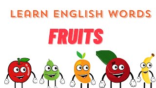 Learn English Words Spelling Video For Kids and Toddlers  Pre School  Fruits [upl. by Yelraf203]