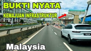 BUKTI NYATA KEMAJUAN INFRASTRUKTUR MALAYSIA [upl. by Uwkuhceki]