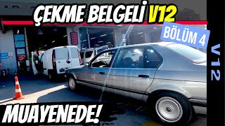 V12  BMW 750iL E32 Muayenede  Sürpriz Son 🙃 [upl. by Scarlett]