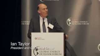 Platts Global Energy Outlook Forum – Ian Taylor Keynote Address [upl. by Hemingway]