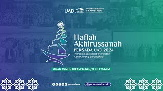 HAFLAH AKHIRUSSANAH PERSADA UAD 2024 [upl. by Yetnruoc818]