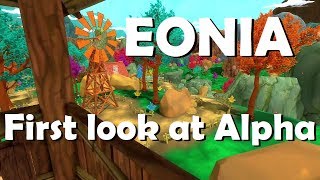 EONIA  A First look at the Alpha build [upl. by Ahsed]