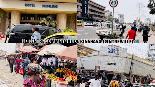 VOICI À QUOI RESSEMBLE LE CENTREVILLE DE KINSHASA MAINTENANT REPORTAGE TOURISTIQUE 🇨🇩 [upl. by Ainoet]