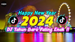 DJ TAHUN BARU 2024 PALING ENAK SEDUNIA KINI TIBA SAATNYA BERPISAH FULLBASS  HAPPY NEW YEAR [upl. by Jesus103]