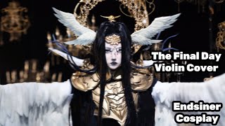 【FF14】終焉の戦いThe Final Day Violin Cover Endsinger cosplay ff14 ffxiv violin [upl. by Ettenil]