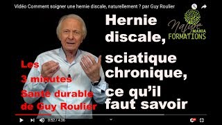 Vidéo Comment soulager une hernie discale  par Guy Roulier [upl. by Ainel]