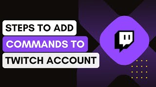 Twitch How To Add Commands [upl. by Camey]