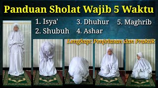 Panduan Sholat Wajib 5 Waktu Lengkap [upl. by Abehshtab]