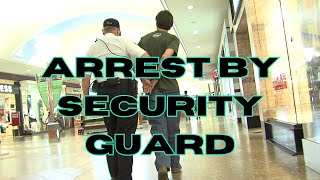 ARREST BY SECURITY GUARD  CITIZENS ARREST OR WARRANTLESS ARREST [upl. by Etnod943]