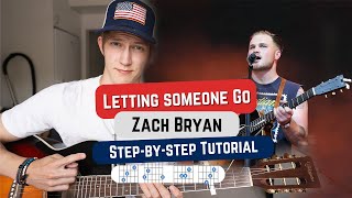 How To Play Letting Someone Go by Zach Bryan On Guitar [upl. by Ahtnicaj]