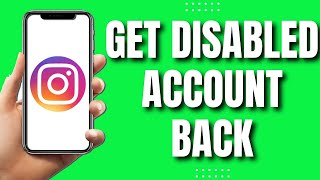 How To Get A Disabled Instagram Account Back 2023 [upl. by Carbrey]