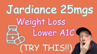 Jardiance 25mg Weight lossLower A1C Great Medication Empagliflozin Ask your Doctor about it [upl. by Salamone408]