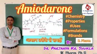 Amiodarone  Antiarrhythmic Agents  Pharmaceutical Chemistry  D Pharm [upl. by Aiuhsoj]