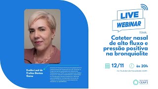 Webinar Cateter nasal de alto fluxo e pressão positiva na bronquiolite [upl. by Crocker617]