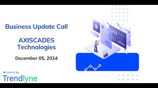 AXISCADES Technologies Business Update Call [upl. by Netsirc197]