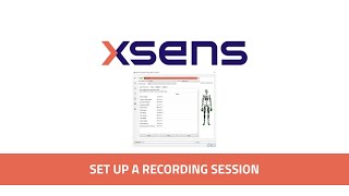 Xsens Tutorial Setting up a recording session [upl. by Noxaj485]