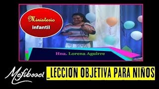 Lecciones objetivas para niños con juegosPARA NIÑOSMefibosetLORENA Aguirre de Aguilar [upl. by Arinayed429]