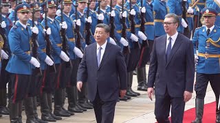 Chinese President Xi Jinping receives official welcome by Serbias Vucic in Belgrade [upl. by Vassili]