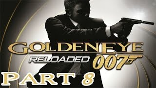 GoldenEye 007 Reloaded  Part 8 Archives HD Walkthrough [upl. by Chryste]