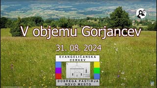 REPORTAŽA Z IZLETA V OBJEMU GORJANCEV 31 september 2024 [upl. by Navillus872]