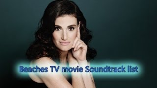 Beaches TV movie Soundtrack list [upl. by Wetzel845]