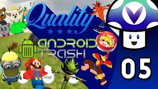 Vinesauce Vinny  Quality Android Trash One More Time Edition part 5 [upl. by Vince]