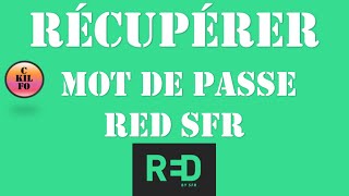 RED  comment récupérer son mot de passe et se connecter à l’espace client sfr [upl. by Atiekan]