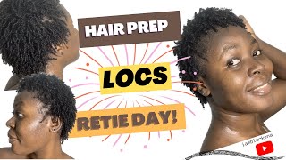 Loc Preparation for Retie  Short Starter Locs [upl. by Fachini]