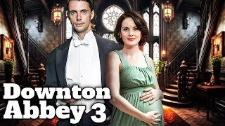 DOWNTON ABBEY 3 Teaser 2024 With Michelle Dockery amp Matthew Goode [upl. by Myrvyn662]