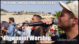 Hillsong United Israel Tour FULL HD [upl. by Sadira]