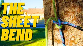 Tree Climbers Must Know Knots The Sheet Bend [upl. by Eaj269]