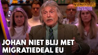 Johan niet blij met migratiedeal EU Ik vind het allemaal heel matigjes wat er beslist is [upl. by Kimmel114]