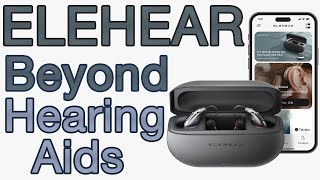 ELEHEAR BEYOND Hearing Aids Review [upl. by Ettedanreb277]