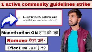 1 active community guidelines strike  1 active community guidelines strike ko kaise hataye [upl. by Nellac]