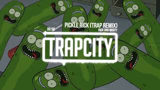 Rick and Morty  Pickle Rick Trap Remix [upl. by Landri]