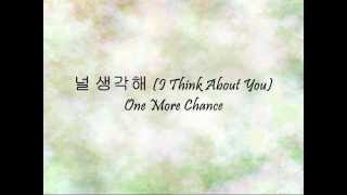 One More Chance  널 생각해 I Think About You Han amp Eng [upl. by Anderea]