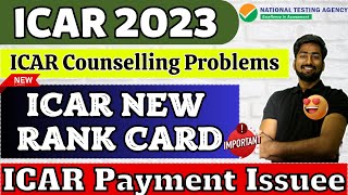 ICAR New Rank Card  ICAR Rank Card Updated😱  ICAR Payment Issue  ICAR Counselling Process 2023 [upl. by Angelia79]